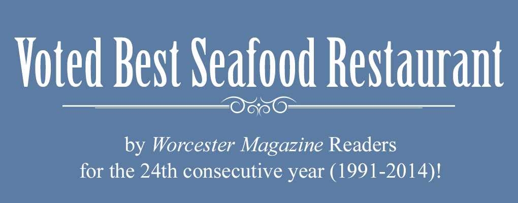 Worcester's Favorite Seafood Restaurant